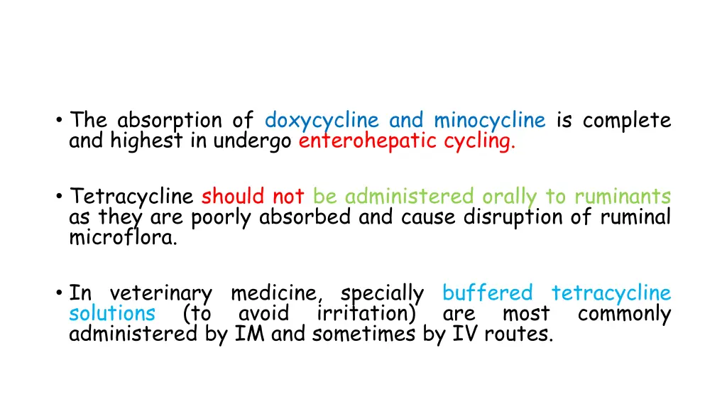 the absorption of doxycycline and minocycline