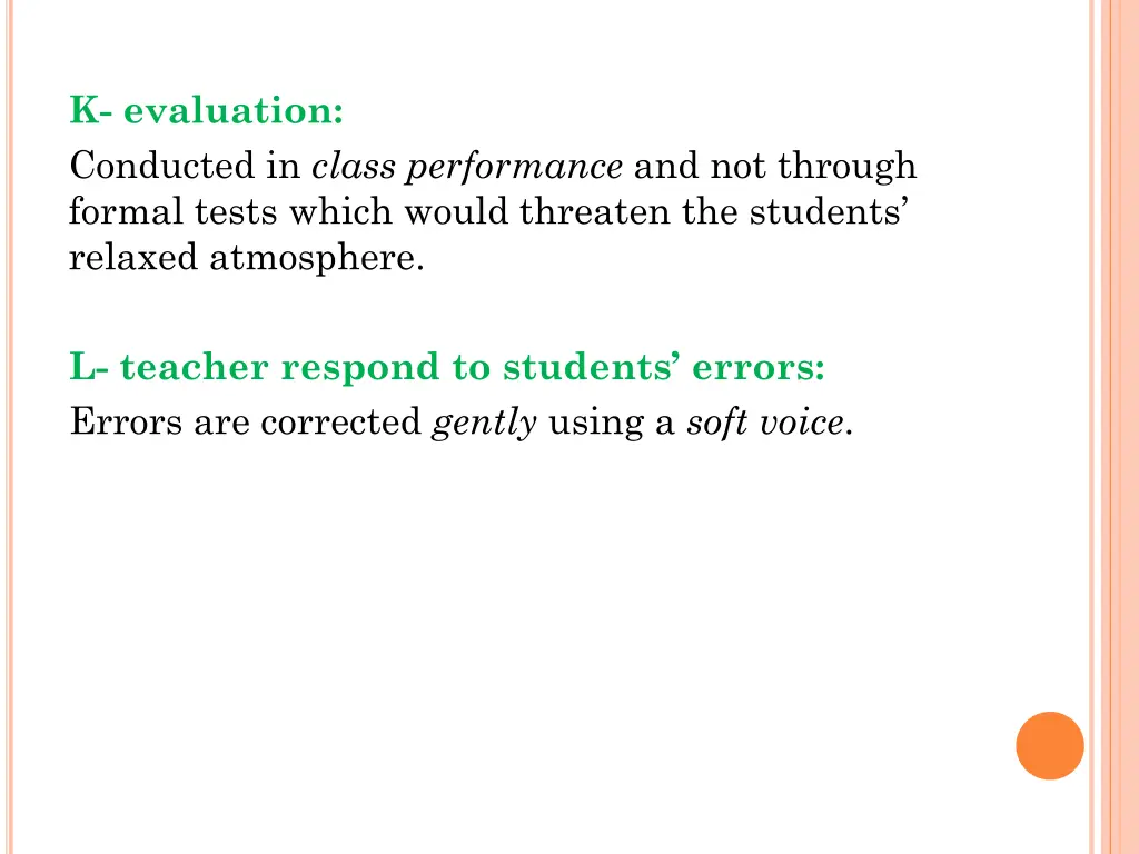 k evaluation conducted in class performance