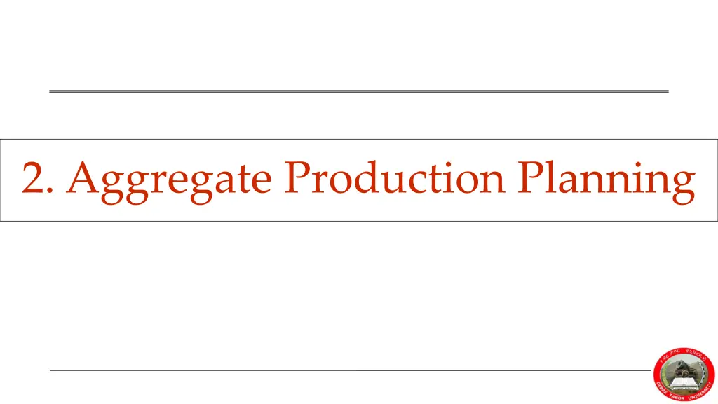 2 aggregate production planning