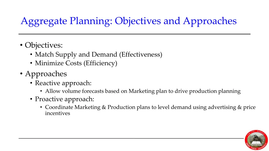 aggregate planning objectives and approaches