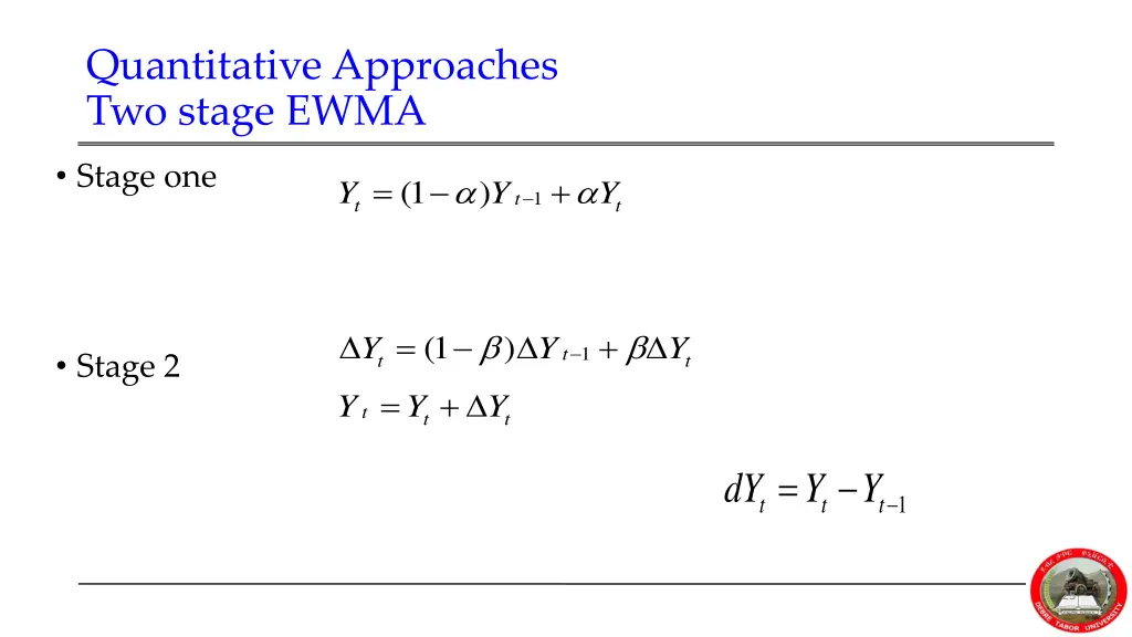 quantitative approaches two stage ewma