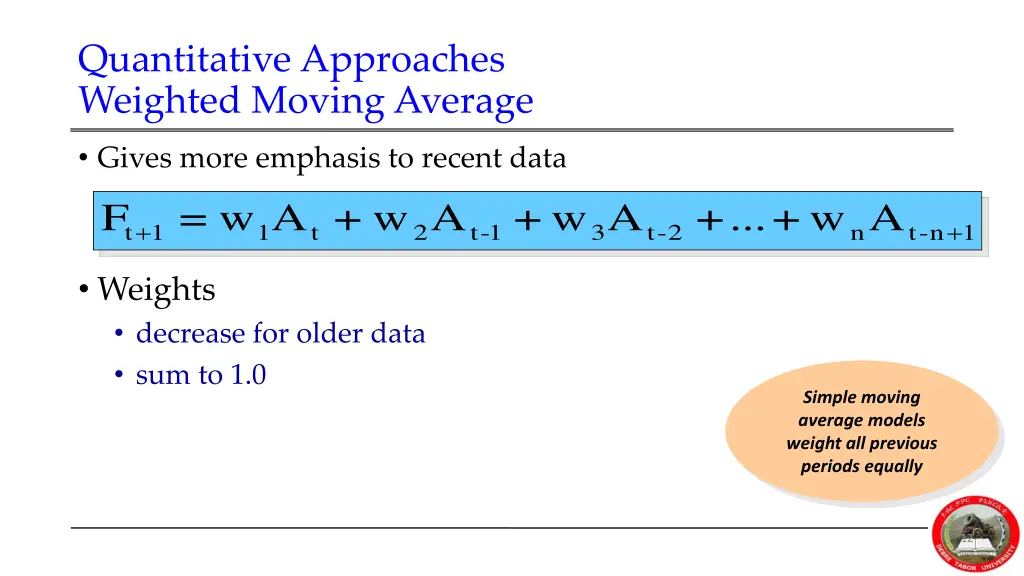 quantitative approaches weighted moving average