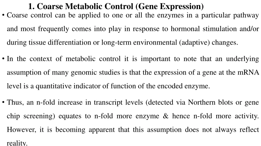 1 coarse metabolic control gene expression