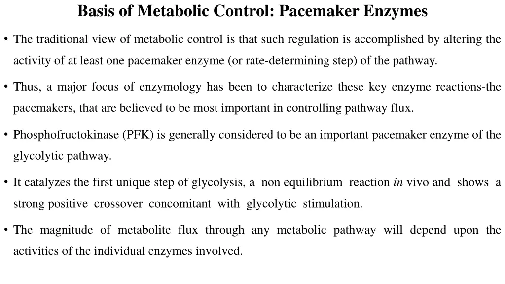 basis of metabolic control pacemaker enzymes