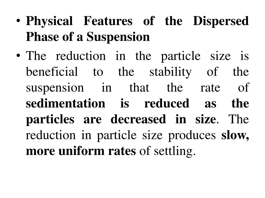 physical features of the dispersed phase