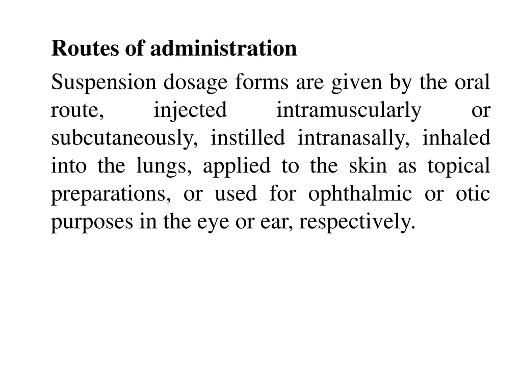 routes of administration suspension dosage forms