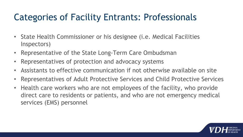 categories of facility entrants professionals