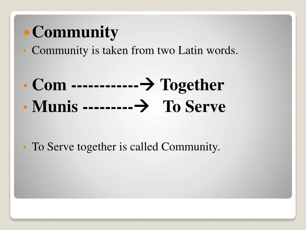 community community is taken from two latin words