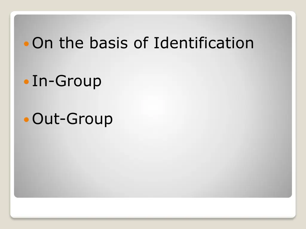 on the basis of identification