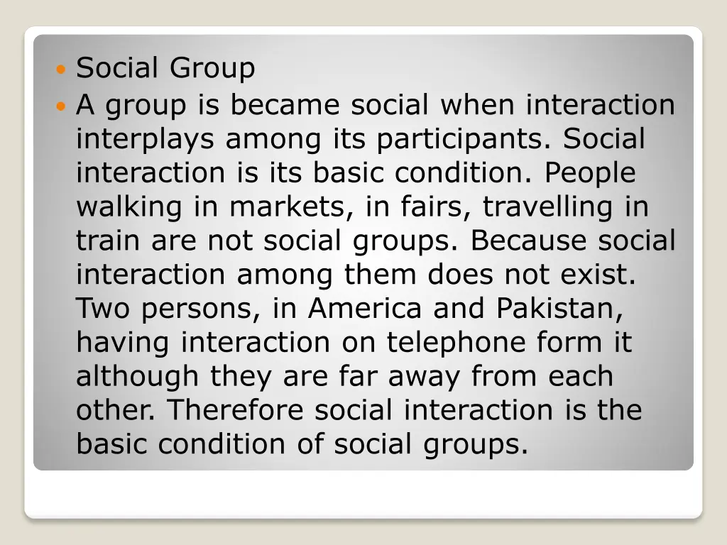 social group a group is became social when