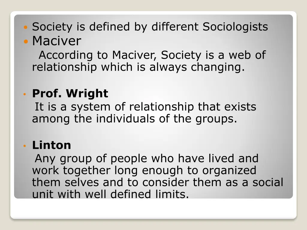 society is defined by different sociologists