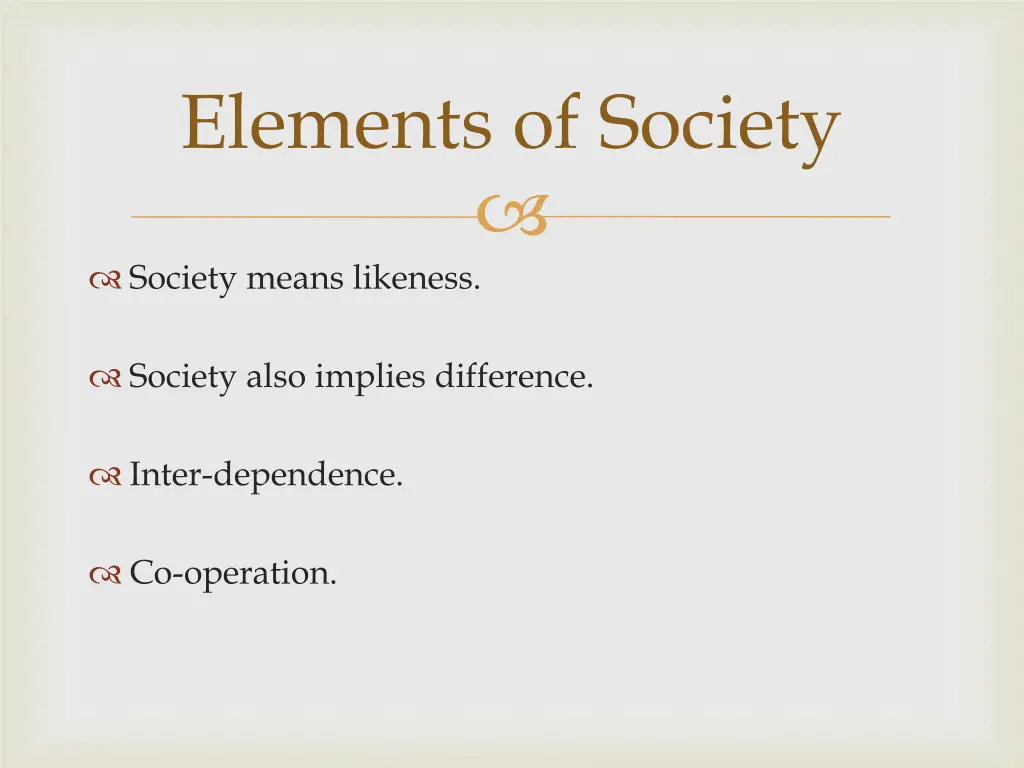 elements of society