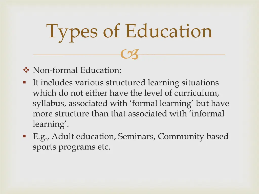 types of education 1