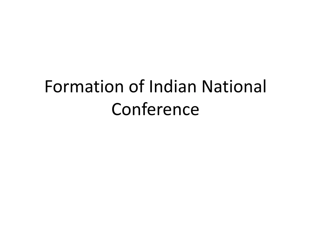 formation of indian national conference