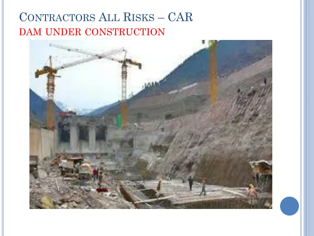 c ontractors a ll r isks car dam under