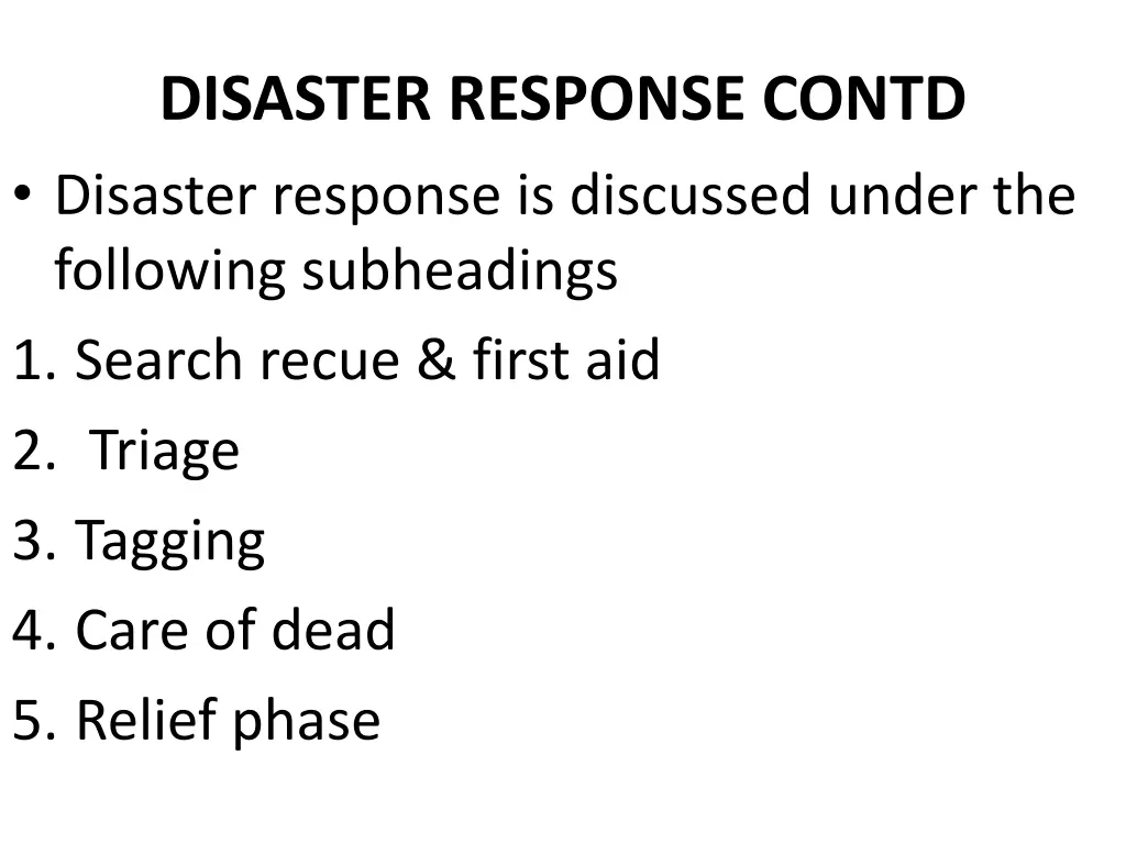 disaster response contd disaster response