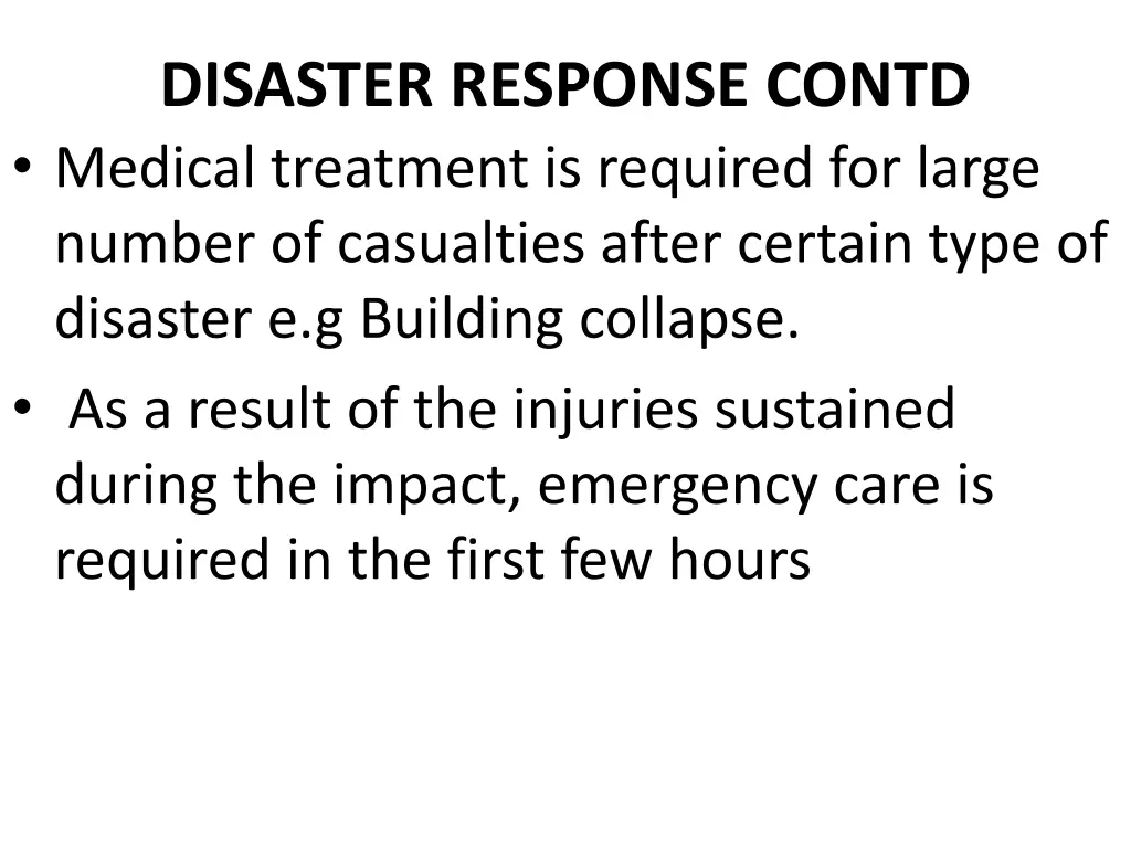 disaster response contd medical treatment