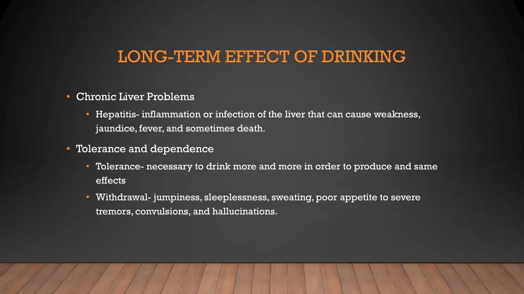 long term effect of drinking 1