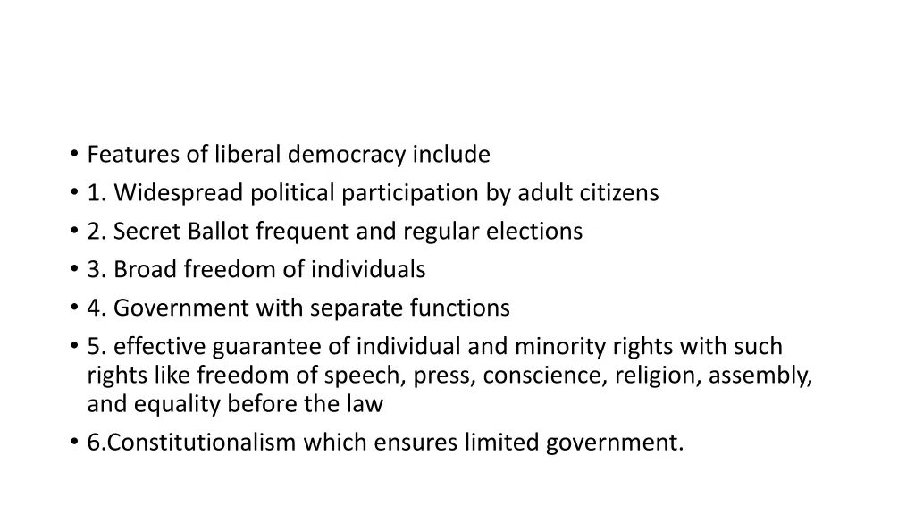 features of liberal democracy include