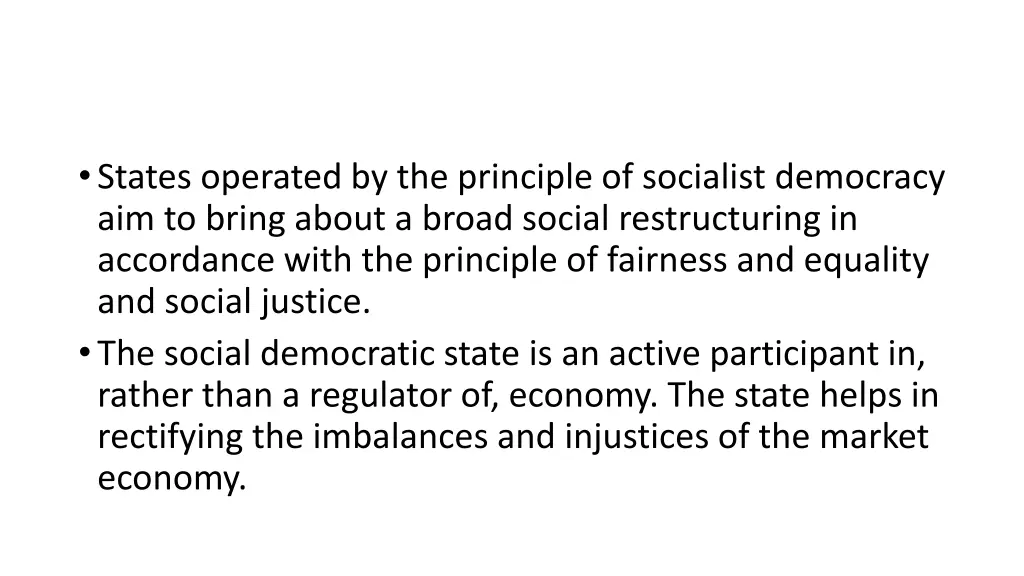 states operated by the principle of socialist