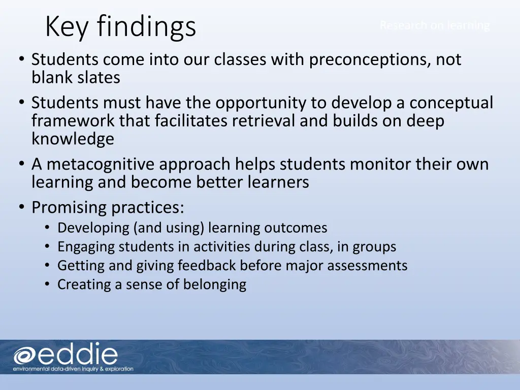 key findings students come into our classes with