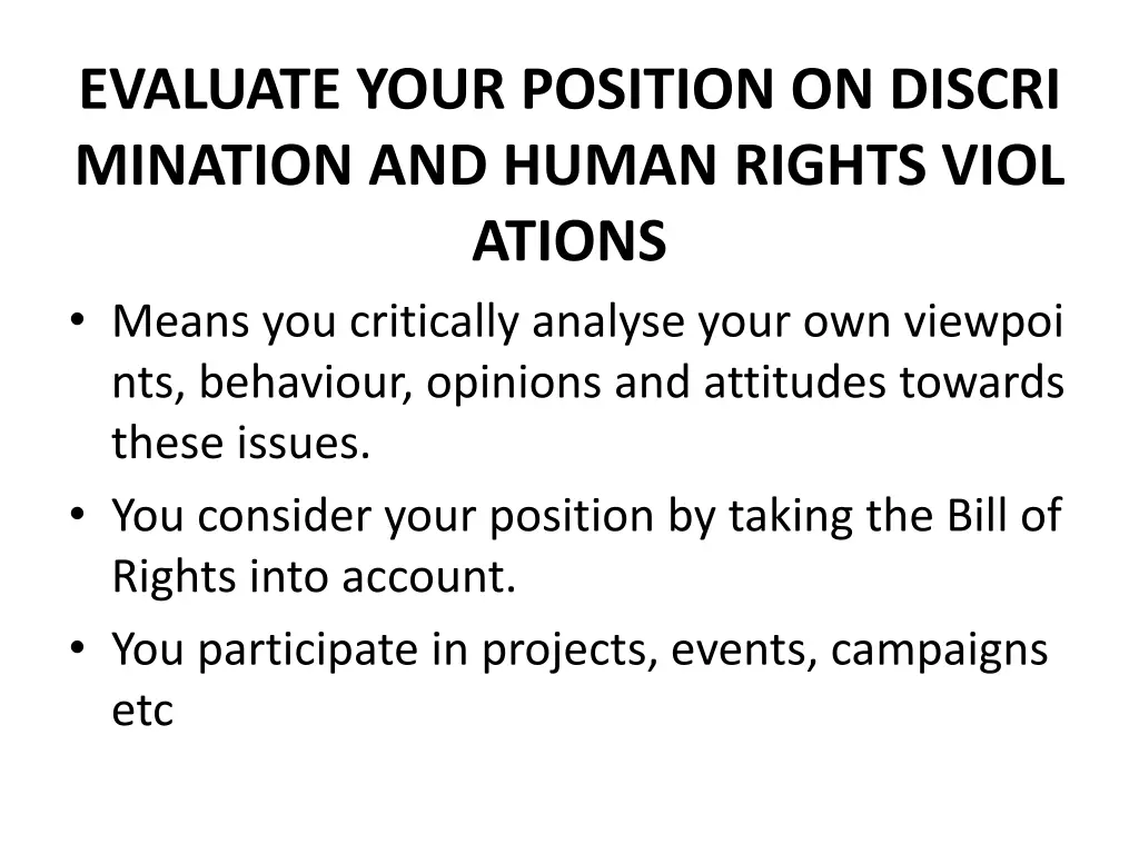 evaluate your position on discri mination