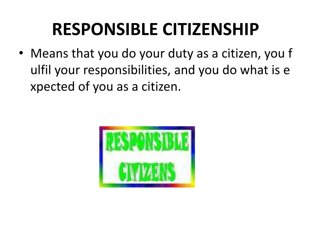 responsible citizenship means that you do your