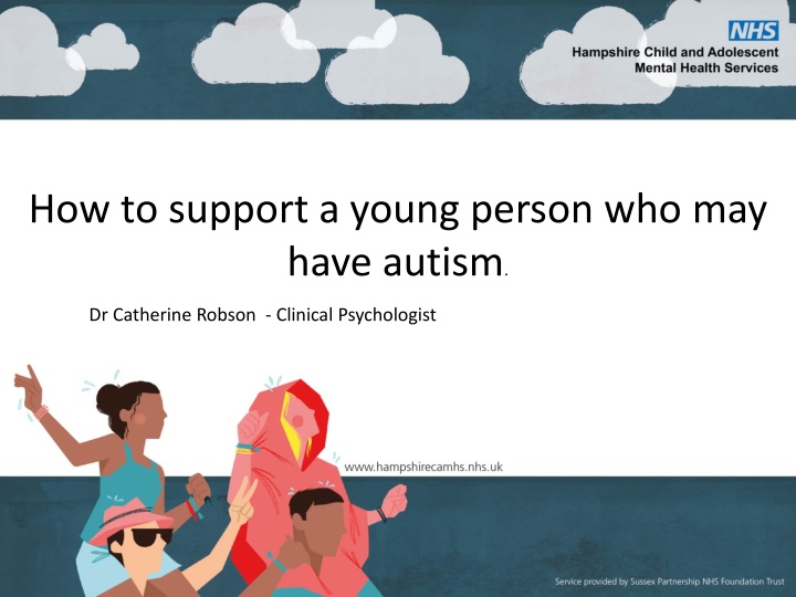 how to support a young person who may have autism