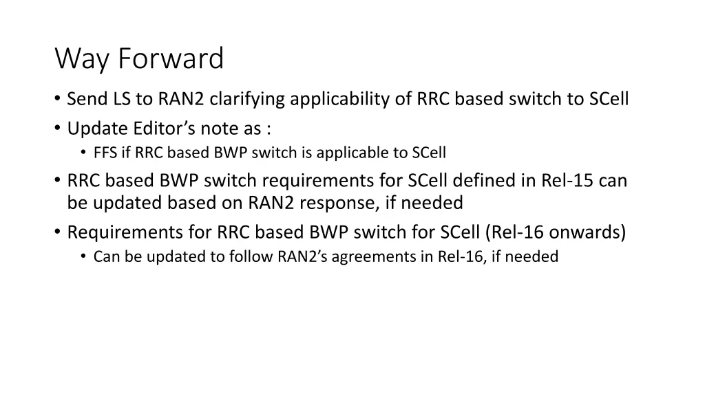 way forward send ls to ran2 clarifying