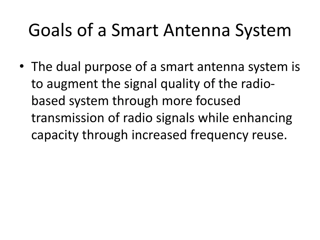 goals of a smart antenna system