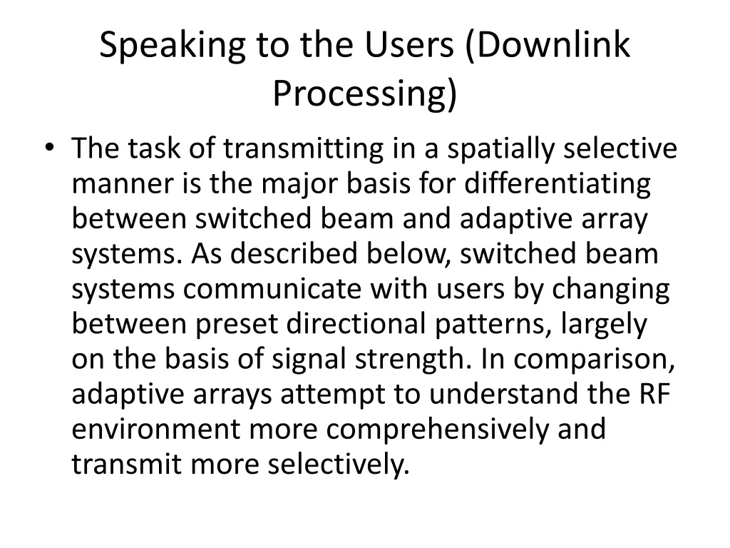 speaking to the users downlink processing