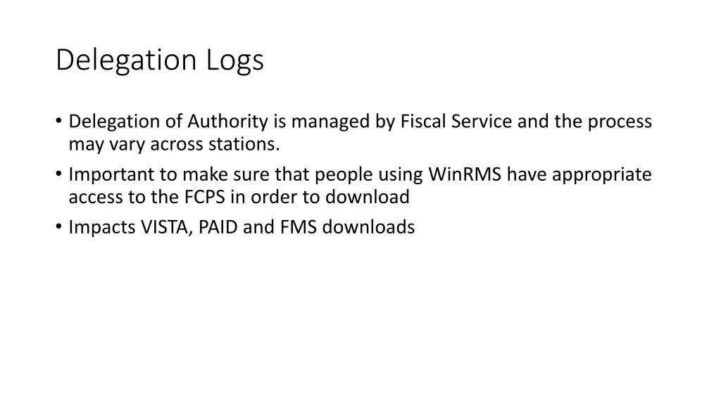 delegation logs