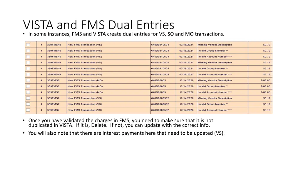 vista and fms dual entries in some instances