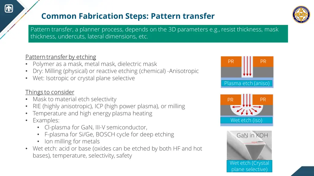 common fabrication steps pattern transfer