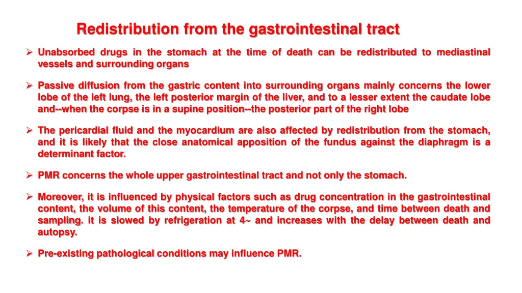 redistribution from the gastrointestinal tract