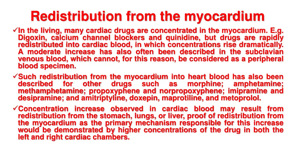 redistribution from the myocardium in the living