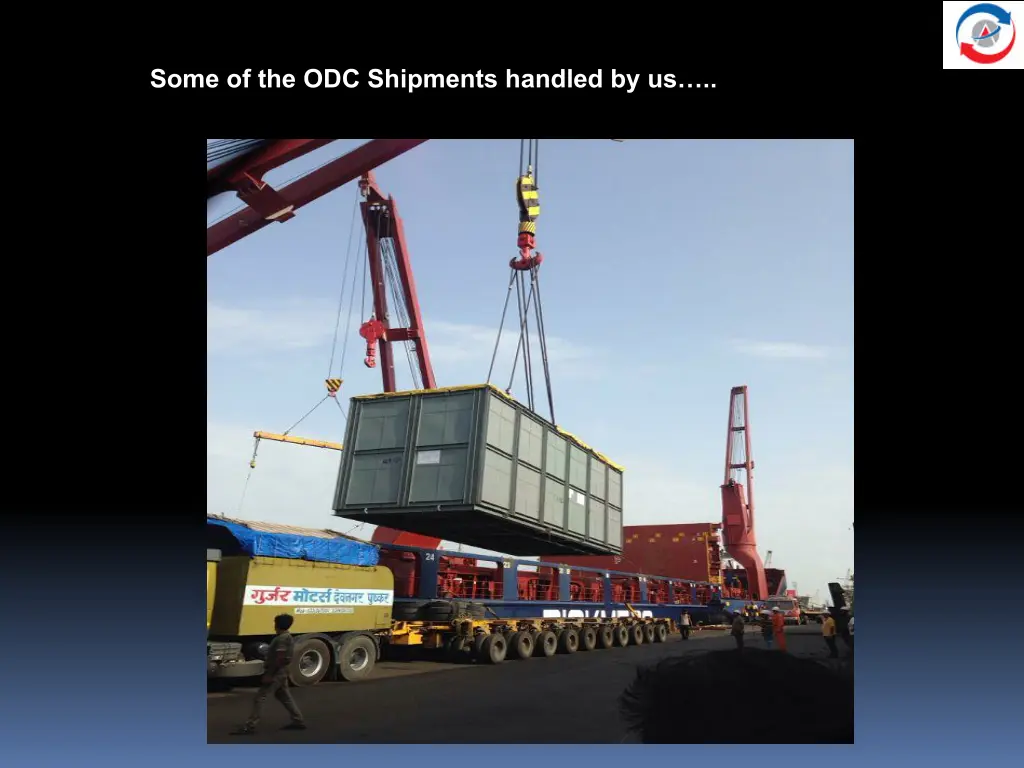 some of the odc shipments handled by us