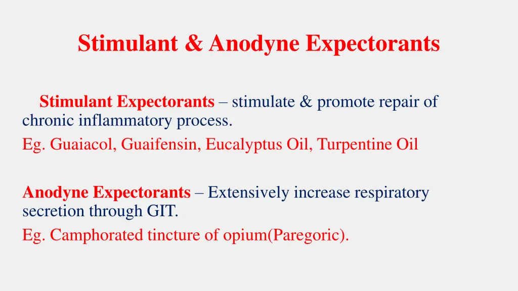 stimulant anodyne expectorants