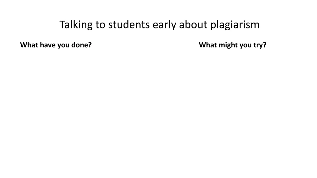 talking to students early about plagiarism