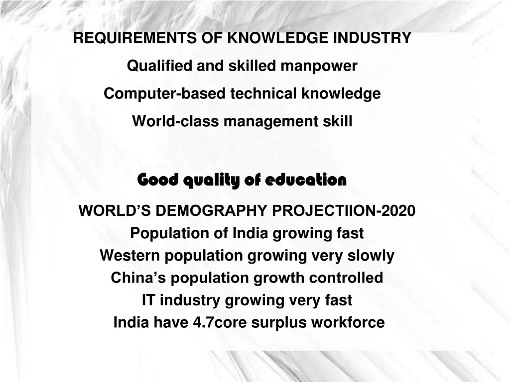 requirements of knowledge industry