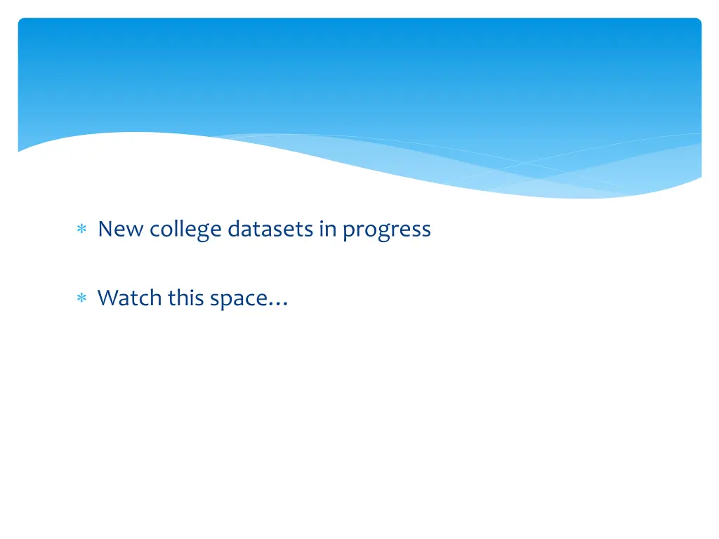 new college datasets in progress