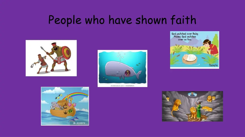 people who have shown faith