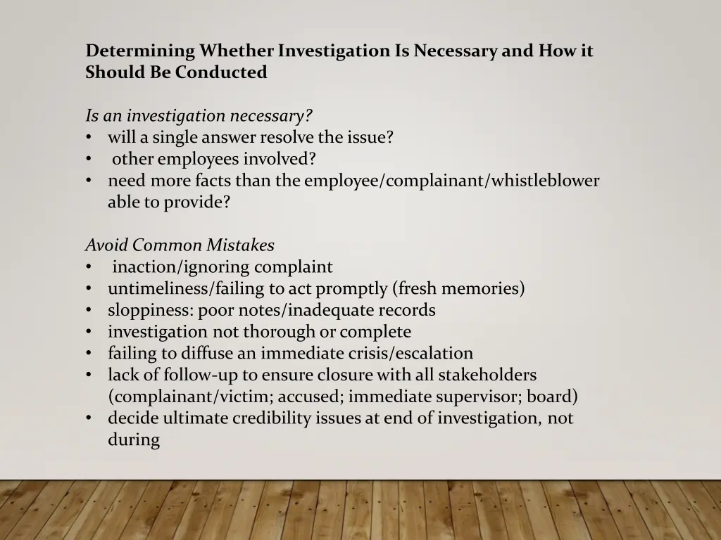 determining whether investigation is necessary