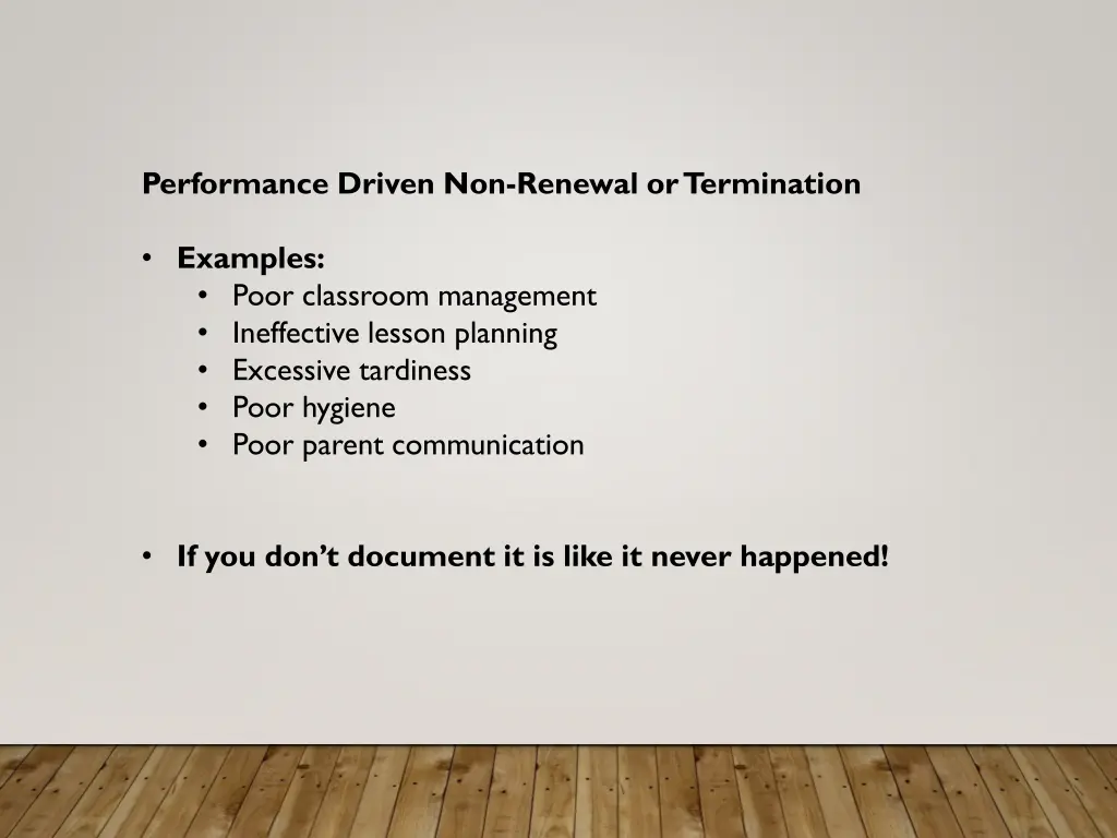 performance driven non renewal or termination