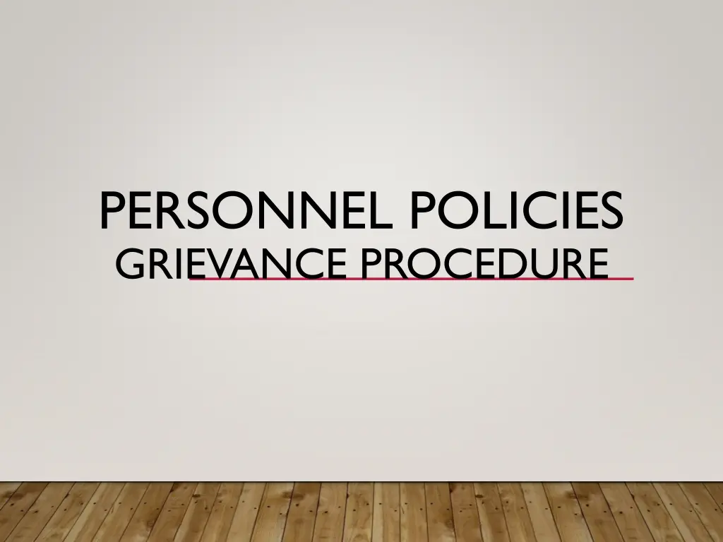 personnel policies grievance procedure