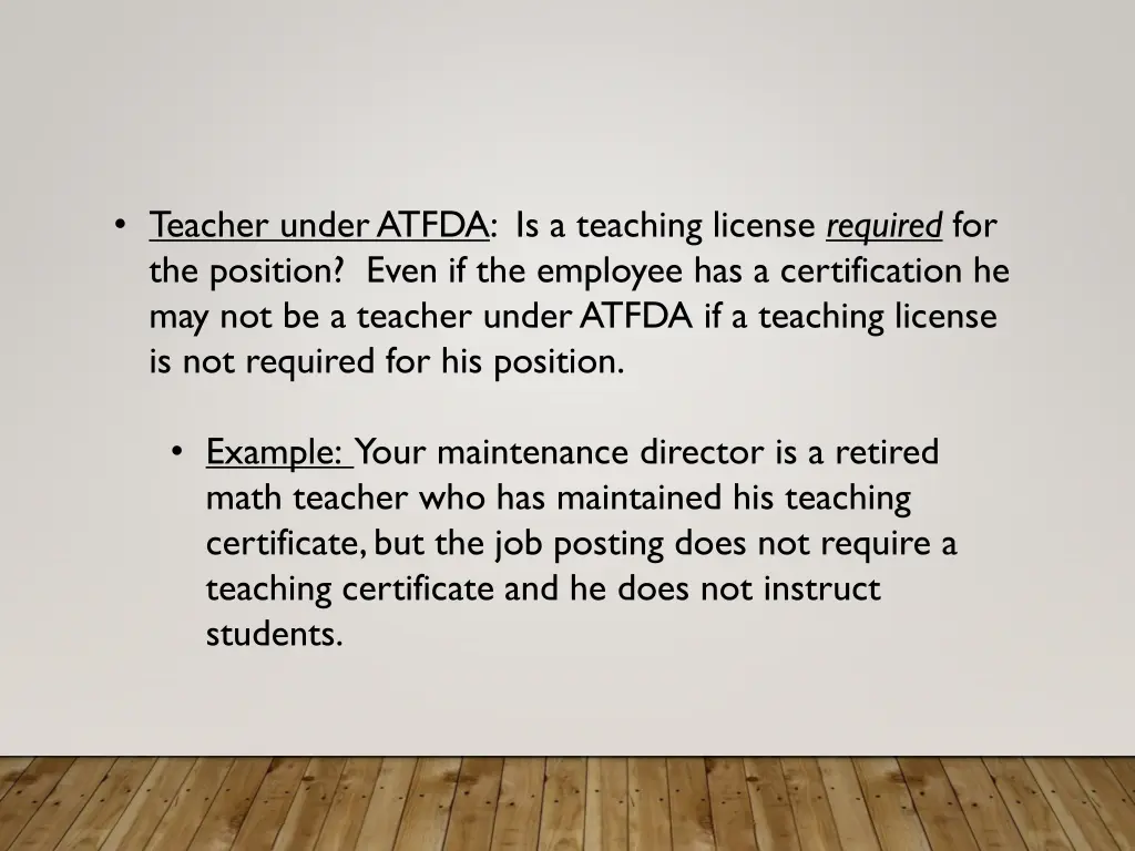 teacher under atfda is a teaching license