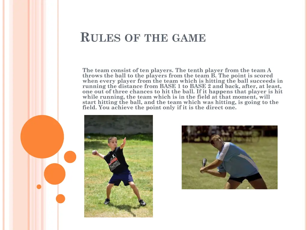 r ules of the game