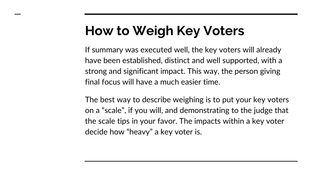 how to weigh key voters