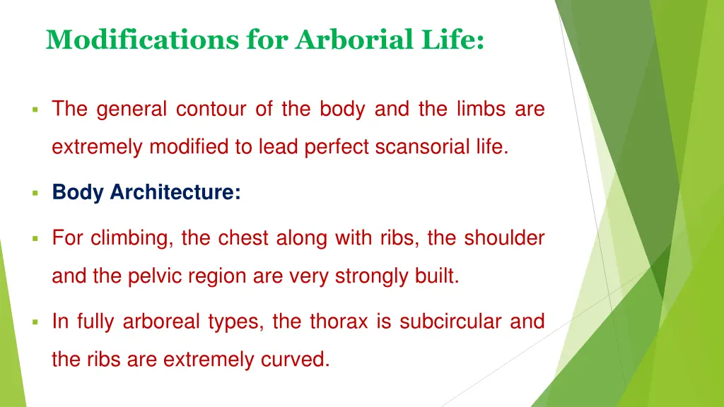 modifications for arborial life