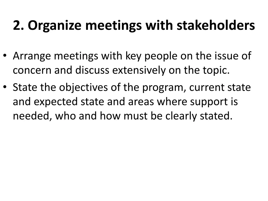 2 organize meetings with stakeholders